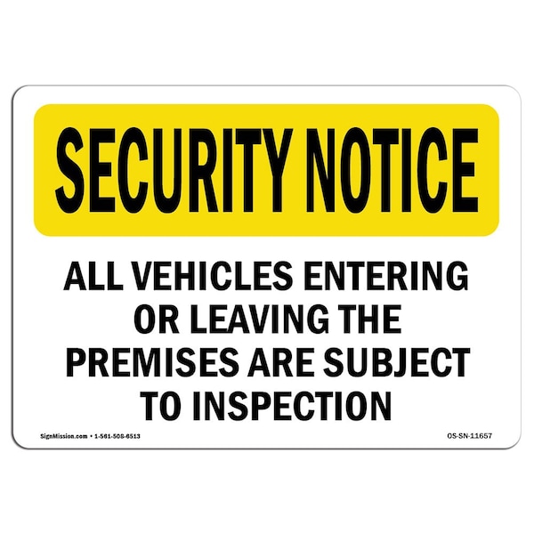 OSHA Security Sign, 3.5" Height, 5" Width, Vehicles Are Subject To Inspection, Landscape, 10PK